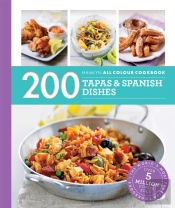 Hamlyn All Colour Cookery: 200 Tapas & Spanish Dishes