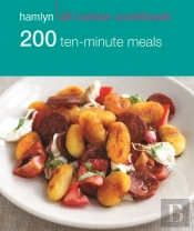 Hamlyn All Colour Cookery: 200 Ten-Minute Meals