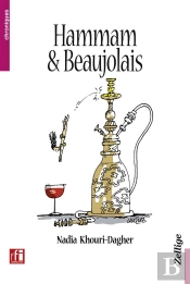 Hammam Et Beaujolais