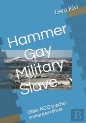 Hammer - Gay Military Slave