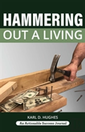 Hammering Out A Living