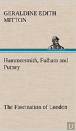 Bertrand.pt - Hammersmith, Fulham And Putney The Fascination Of London