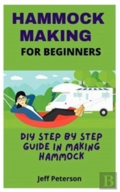 Hammock Making For Beginners