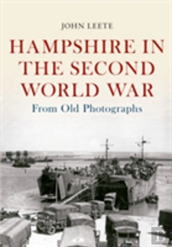 Bertrand.pt - Hampshire In The Second World War From Old Photographs