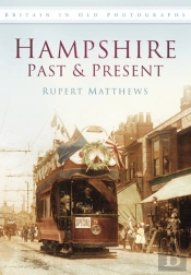 Hampshire Past And Present