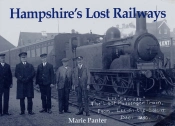 Hampshire'S Lost Railways