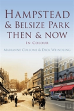 Bertrand.pt - Hampstead And Belsize Park Then & Now
