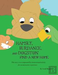 Hamsly, Burdance And Dogston Find A New Home