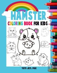 Hamster Coloring Book For Kids