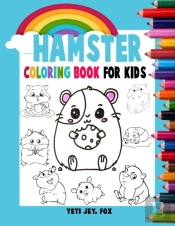 Hamster Coloring Book For Kids