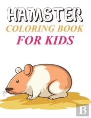 Hamster Coloring Book For Kids
