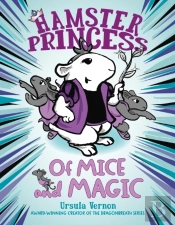 Hamster Princess: Of Mice And Magic