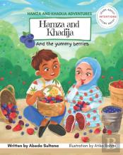 Hamza And Khadija And The Yummy Berries