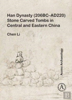 Bertrand.pt - Han Dynasty (206bcâ€“Ad220) Stone Carved Tombs In Central And Eastern China