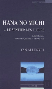 Hana No Michi Ou Le Sentier Des Fleurs