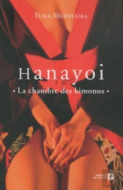 Hanayoi ; La Chambre Des Kimonos