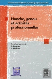 Hanche, Genou Et Pathologies Professionnelles