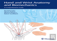 Hand And Wrist Anatomy And Biomechanics