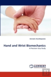 Hand And Wrist Biomechanics