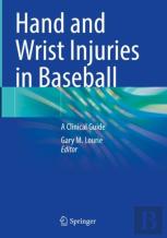 Hand And Wrist Injuries In Baseball
