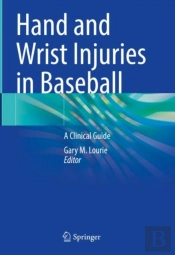 Hand And Wrist Injuries In Baseball