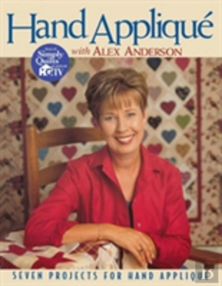 Bertrand.pt - Hand Applique With Alex Anderson