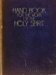 Hand Book For The Work Of The Holy Spirit