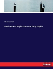 Hand-Book Of Anglo-Saxon And Early English
