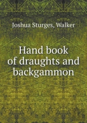 Hand Book Of Draughts And Backgammon