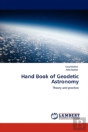 Hand Book Of Geodetic Astronomy