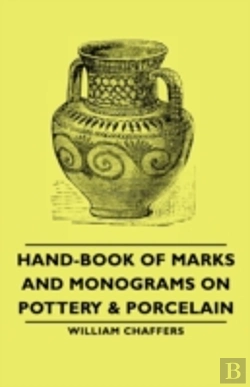 Bertrand.pt - Hand-Book Of Marks And Monograms On Pottery & Porcelain