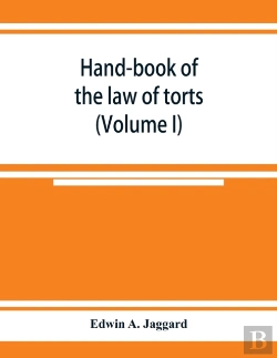 Bertrand.pt - Hand-Book Of The Law Of Torts (Volume I)