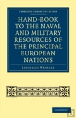Bertrand.pt - Hand-Book To The Naval And Military Resources Of The Principal European Nations