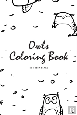 Bertrand.pt - Hand-Drawn Owls Coloring Book For Teens And Young Adults (6x9 Coloring Book / Activity Book)