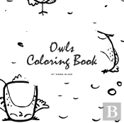 Hand-Drawn Owls Coloring Book For Teens And Young Adults (8.5x8.5 Coloring Book / Activity Book)
