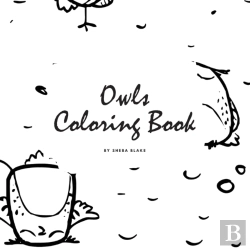 Bertrand.pt - Hand-Drawn Owls Coloring Book For Teens And Young Adults (8.5x8.5 Coloring Book / Activity Book)