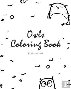 Bertrand.pt - Hand-Drawn Owls Coloring Book For Teens And Young Adults (8x10 Coloring Book / Activity Book)