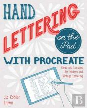 Hand Lettering On The Ipad With Procreate