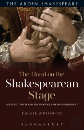 Hand On The Shakespearean Stage