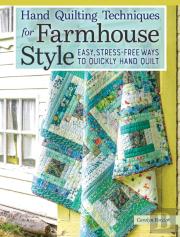 Hand Quilting Techniques For Farmhouse Style