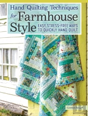 Hand Quilting Techniques For Farmhouse Style