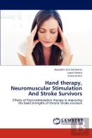 Hand Therapy, Neuromuscular Stimulation And Stroke Survivors