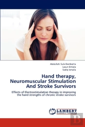 Hand Therapy, Neuromuscular Stimulation And Stroke Survivors