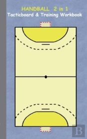 Handball 2 In 1 Tacticboard And Training Workbook