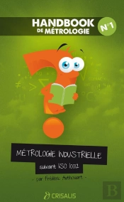 Handbook De Metrologie N 1, Metrologie Industrielle Suivant Iso 10 012