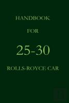 Handbook For 25-30 Rolls-Royce Car