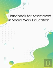 Handbook For Assessment In Social Work Education
