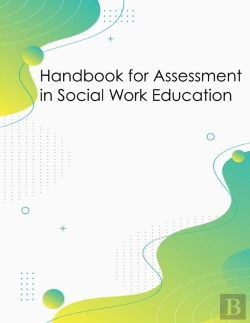 Bertrand.pt - Handbook For Assessment In Social Work Education