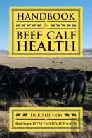 Handbook For Beef Calf Health