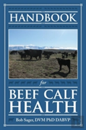 Handbook For Beef Calf Health